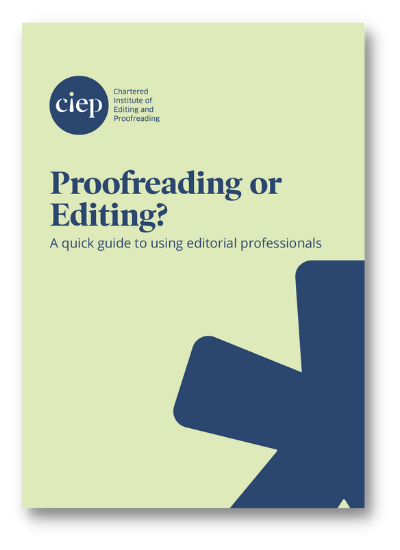 CIEP factsheet: Proofreading vs copyediting
